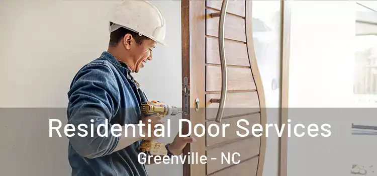  Residential Door Services Greenville - NC