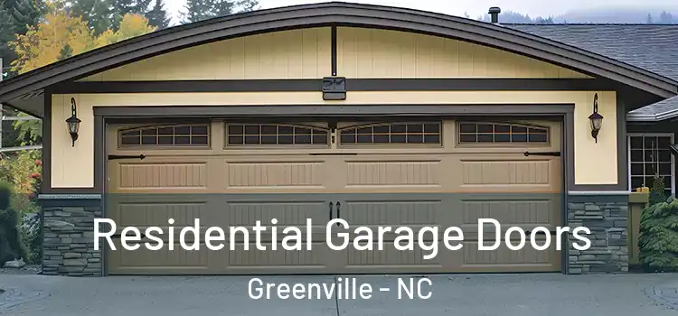  Residential Garage Doors Greenville - NC